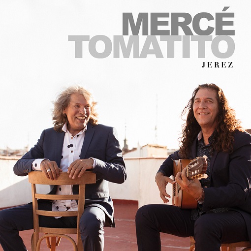 Escucha aquí «Jerez», el single del disco «De Verdad» de José Mercé y&nbsp;Tomatito
