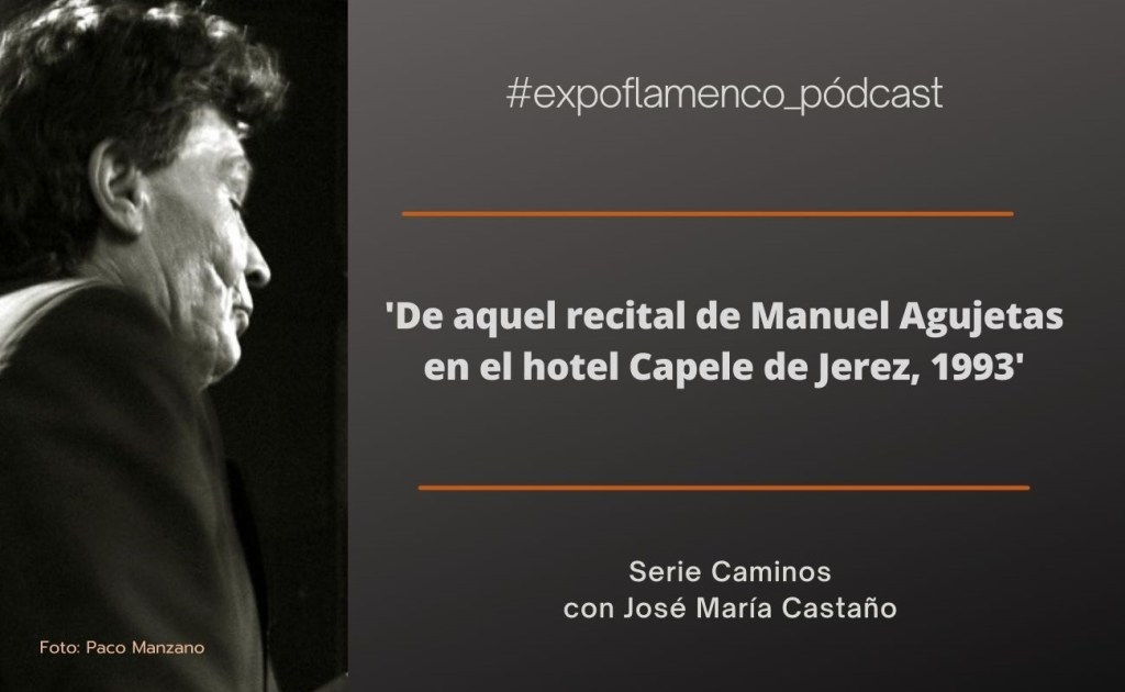 En recuerdo de Manuel de los Santos ‘Agujetas’