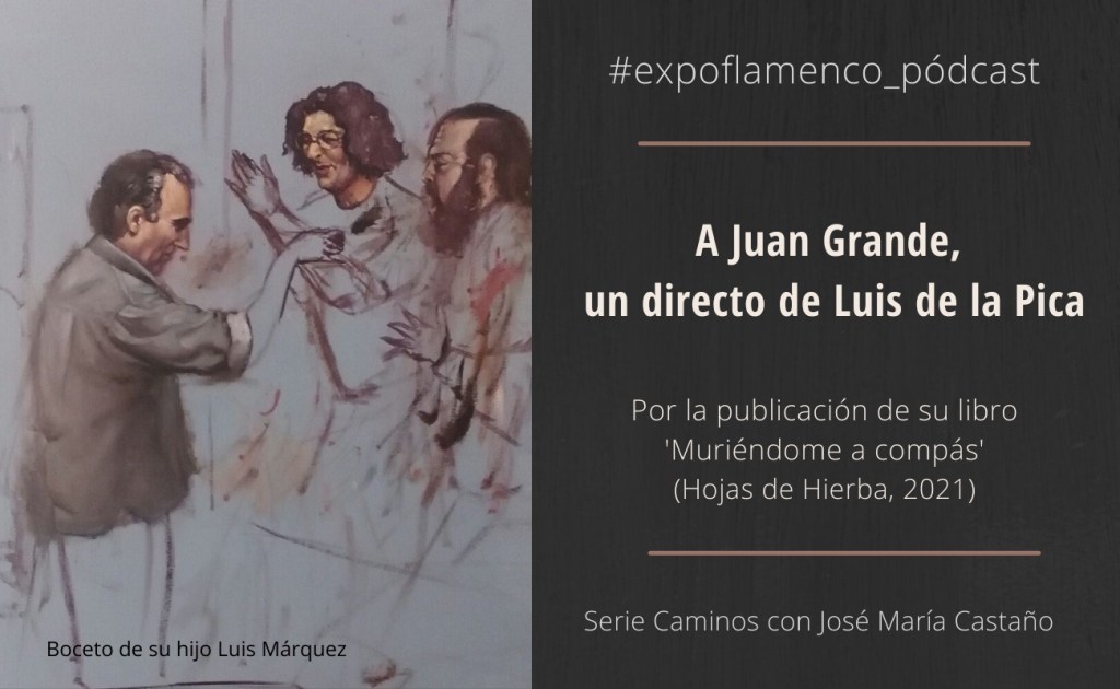 A Juan Grande, un directo de Luis de la Pica