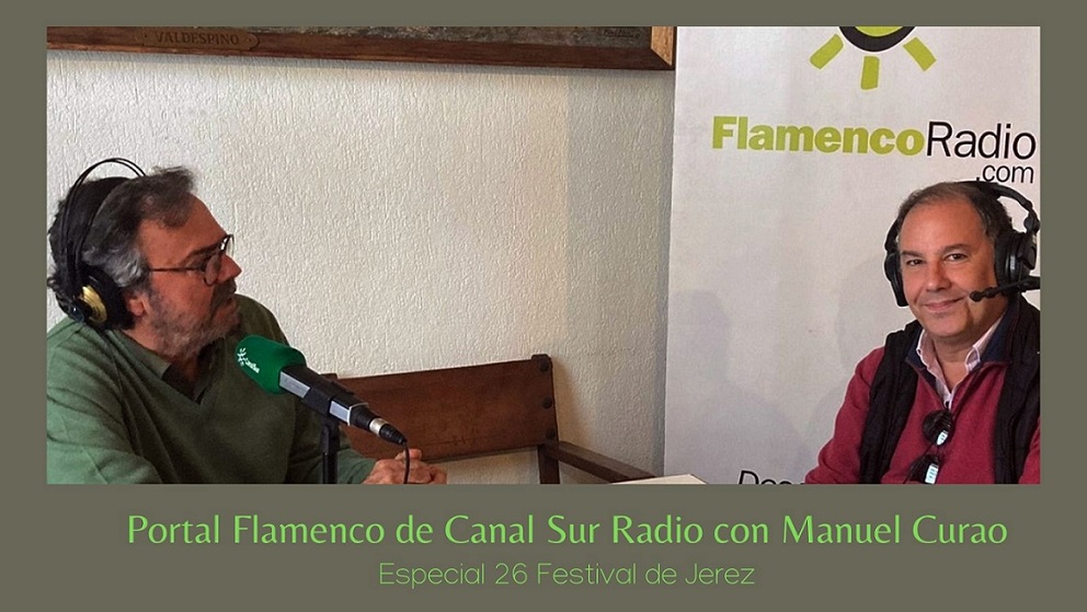 Programa especial 26 Festival de Jerez con Manuel&nbsp;Curao