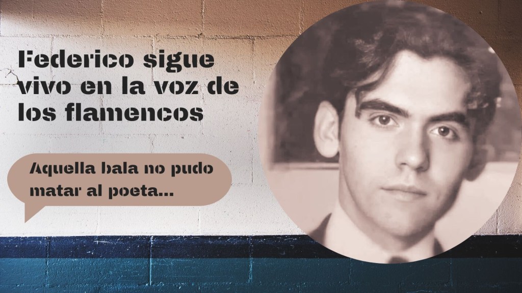 El alargado eco de Federico en la voz de los flamencos
