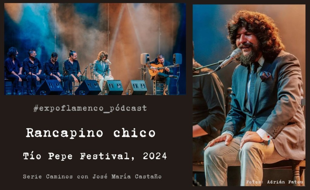 Rancapino chico en Tío Pepe Festival 2024 |&nbsp;Pódcast