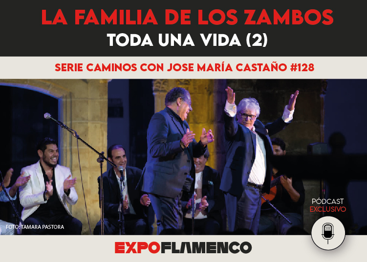Pódcast | La Familia de los Zambos, Toda una vida&nbsp;(2)