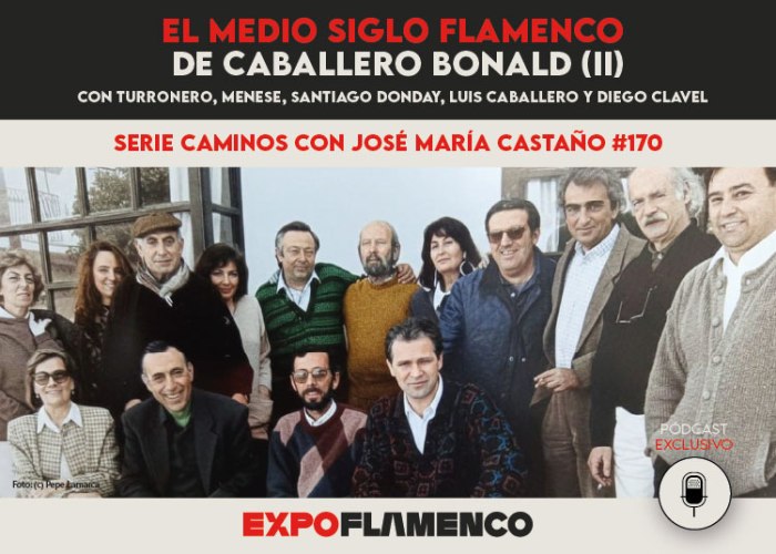 Pódcast | El medio siglo flamenco de Caballero Bonald&nbsp;(II)