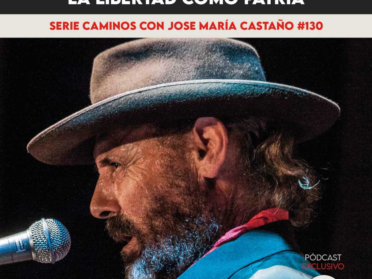 Pódcast | El Cabrero, la libertad como&nbsp;patria