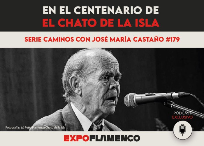Pódcast | En el centenario de El Chato de la&nbsp;Isla