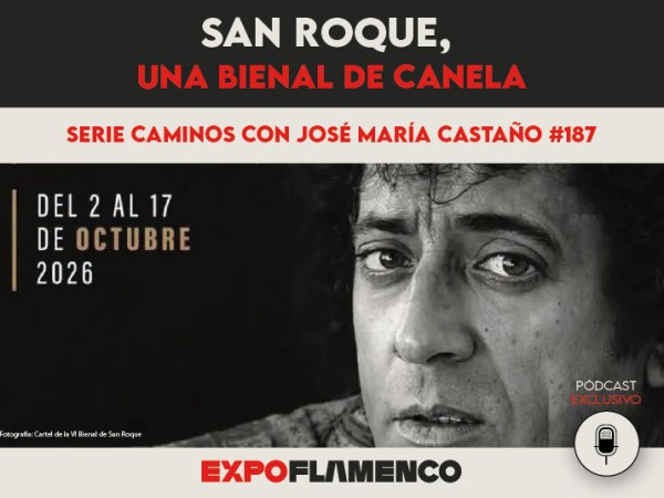 Pódcast | San Roque, una Bienal de&nbsp;Canela